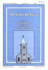 All Who Believe SATB choral sheet music cover